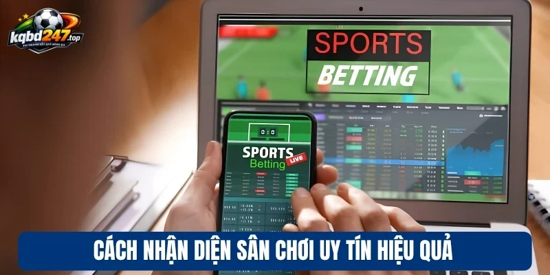 Nhà Cái Uy Tín - Bảng Xếp Hạng 10 Nhà Cái Bóng Đá Xanh Chín 2 Cách nhận diện sân chơi uy tín hiệu quả