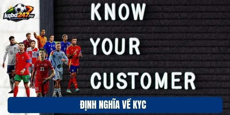 Định nghĩa về KYC 