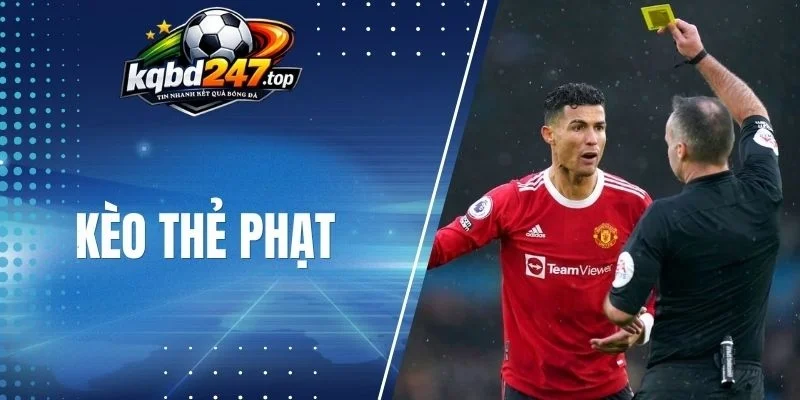 Đánh kèo chấp thẻ phạt hấp dẫn