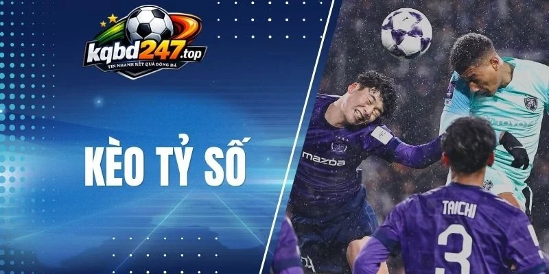 Các hình thức cược tỷ số bóng đá