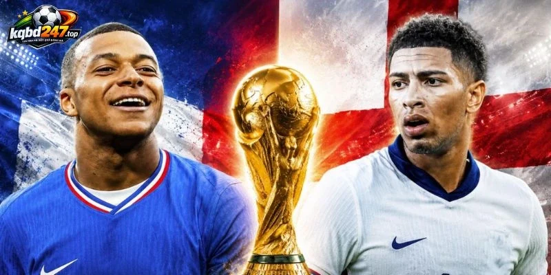 Anh gặp Pháp, tiếp nối duyên nợ trong trận tranh hạng 3 World Cup