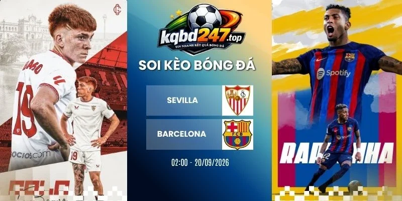 Kèo nhà cái Sevilla vs Barcelona - La Liga, 20/09/2026