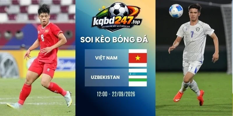 keo nha cai viet nam vs uzbekistan u23 chau a 22 09 2026