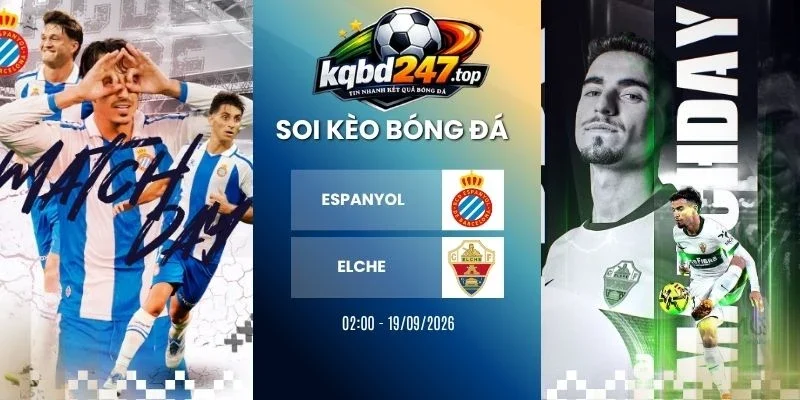Soi kèo nhà cái Espanyol vs Elche - La Liga, 19/09/2026