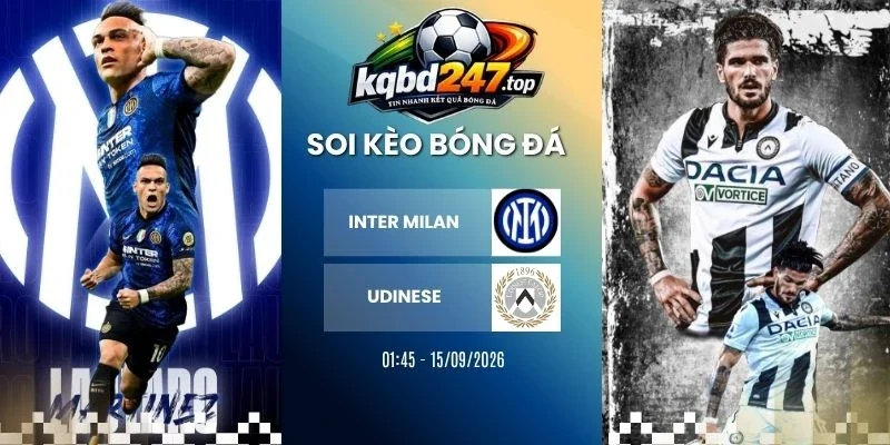 Soi kèo nhà cái Inter Milan vs Udinese - Serie A, 15/09/2026