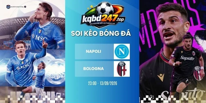 Soi kèo nhà cái Napoli vs Bologna - Serie A, 13/09/2026