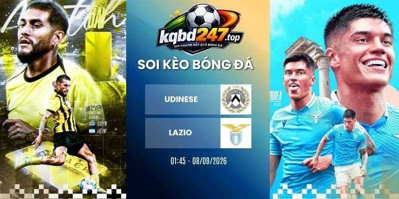 Soi kèo nhà cái Udinese vs Lazio - Serie A, 08/09/2026