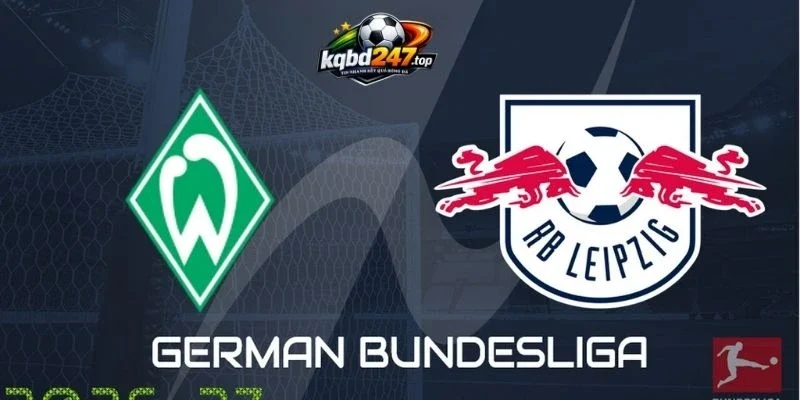 Soi Kèo Werder Bremen Vs RB Leipzig - Bundesliga, 05/09/2026 2 Tổng quát hai đội bóng gần nhất