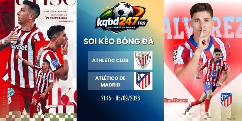 Tỷ lệ kèo Athletic Club vs Atletico de Madrid - La Liga, 05/09/2026